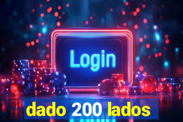 dado 200 lados